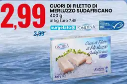 Eurospin ONDINA Cuori di Filetto di Merluzzo Sudafricano offerta
