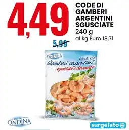 Eurospin ONDINA Code di gamberi argentini sgusciate offerta