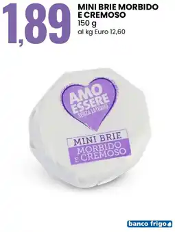 Eurospin AMO ESSERE Mini brie morbido e cremoso offerta