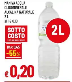 IperFamila Maniva acqua oligominerale alcalina naturale offerta