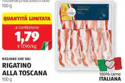 ALDI Regione che vai rigatino alla toscana offerta