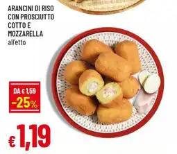 IperFamila Arancini di riso con prosciutto cotto e mozzarella offerta
