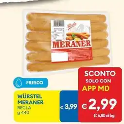 MD Discount Würstel meraner RECLA offerta