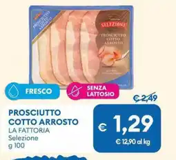 MD Discount Prosciutto cotto arrosto LA FATTORIA offerta