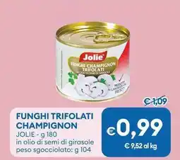MD Discount Funghi trifolati champignon JOLIE offerta