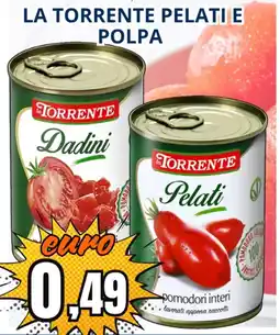 A Casa Mia La torrente pelatie polpa offerta