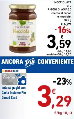 Spazio Conad Nocciolata BIO RIGONI DI ASIAGO offerta