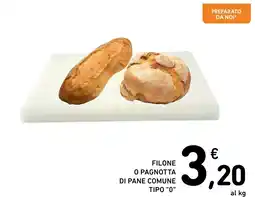 Spazio Conad Filone o pagnotta di pane comune tipo "0" offerta
