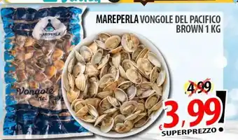 Il Genio Supermercato Mareperla vongole del pacifico brown offerta