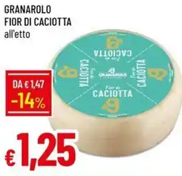 Galassia Granarolo fior di caciotta offerta