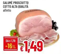 Galassia Salumè prosciutto cotto alta qualità offerta