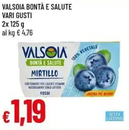 Galassia Valsoia bontà e salute vari gusti offerta