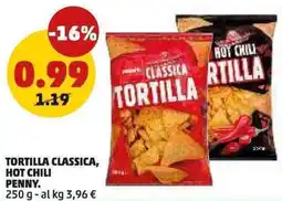 PENNY Tortilla classica, hot chili PENNY offerta