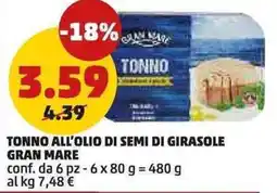 PENNY Tonno all'olio di semi di girasole GRAN MARE offerta