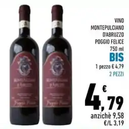 Conad Superstore Vino montepulciano d'abruzzo POGGIO FELICE offerta
