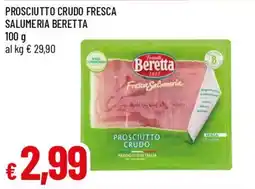 IperFamila Prosciutto crudo fresca salumeria BERETTA offerta