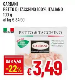 IperFamila Gardani petto di tacchino 100% italiano offerta