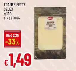 IperFamila Edamer fette SELEX offerta