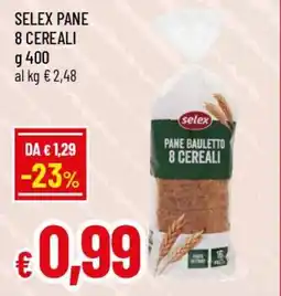 IperFamila Selex pane 8 cereali offerta