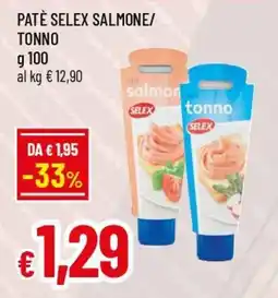 IperFamila Patè selex salmone/ tonno offerta