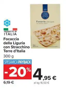 Carrefour Focaccia della Liguria con Stracchino Terre d’Italia offerta