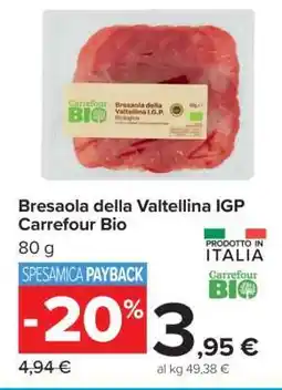 Carrefour Bresaola della Valtellina IGP Carrefour Bio offerta