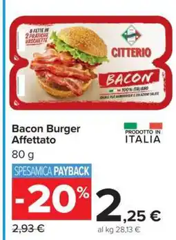 Carrefour Bacon Burger Affettato offerta