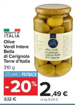 Carrefour Olive Verdi Intere Bella di Cerignola Terre d’Italia offerta