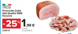 Carrefour PROSCIUTTO COTTO ALTA QUALITÀ 1956 FERRARINI offerta