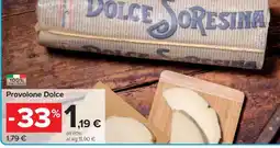 Carrefour PROVOLONE DOLCE offerta