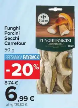 Carrefour Funghi Porcini Secchi Carrefour offerta