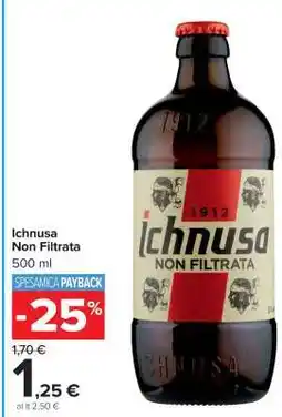 Carrefour Ichnusa Non Filtrata offerta