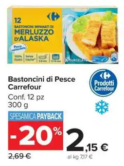 Carrefour Bastoncini di Pesce Carrefour offerta