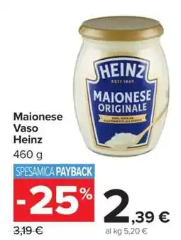 Carrefour Maionese Vaso Heinz offerta
