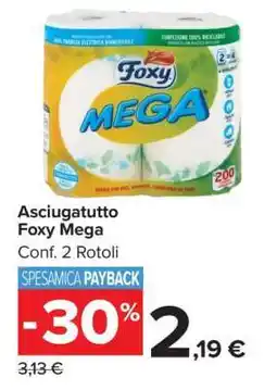 Carrefour Asciugatutto Foxy Mega offerta