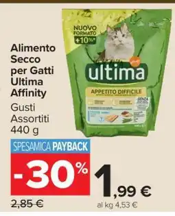 Carrefour Alimento Secco per Gatti Ultima Affinity offerta