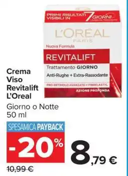 Carrefour Crema Viso Revitalift L'Oreal offerta