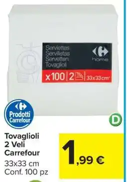 Carrefour Tovaglioli 2 Veli Carrefour offerta