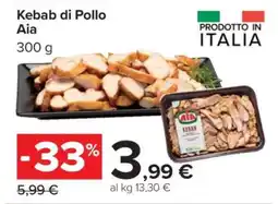 Carrefour Kebab di pollo Aia offerta
