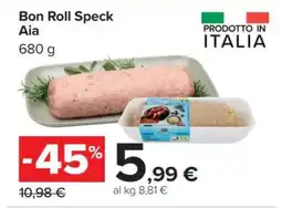 Carrefour Bon Roll Speck Aia offerta