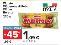 Carrefour Wurstel Wüberone di Pollo Wüber Beretta offerta