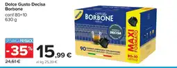 Carrefour Dolce Gusto Decisa Borbone offerta