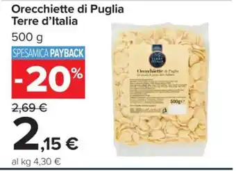 Carrefour Orecchiette di Puglia Terre d’Italia offerta