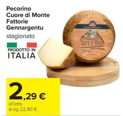 Carrefour Pecorino Cuore di Monte Fattorie Gennargentu offerta