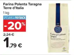 Carrefour Farina Polenta Taragna Terre d’Italia offerta