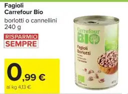 Carrefour Fagioli Carrefour Bio offerta