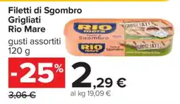 Carrefour FILETTI DI SGOMBRO GRIGLIATI RIO MARE offerta