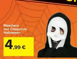 Carrefour Maschera con Cappuccio Halloween offerta
