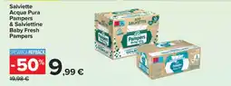 Carrefour Salviette Acqua Pura Pampers & Salviettine Baby Fresh Pampers offerta