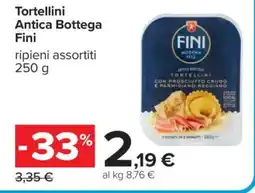 Carrefour Tortellini Antica Bottega Fini offerta